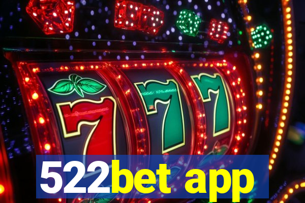 522bet app